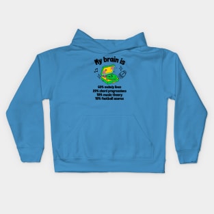 My Brain Is Music and Football Kids Hoodie